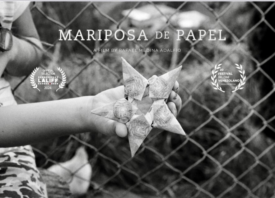 El venezolano Rafael Medina lleva su largometraje documental ”Mariposas de Papel” al Festival Internacional de Cine Latino de Los Ángeles